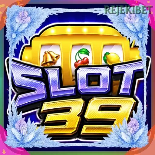 Slot39 rejekibet